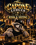 The Capone Ledger, Vol. 4: Rocco's Guide to Not Betting the Farm, Risk & Sizing (PDF eBook)